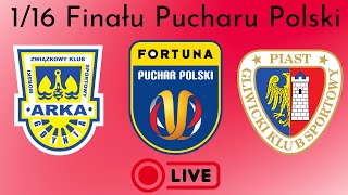 ARKA GDYNIA  PIAST GLIWICE  116 FINAŁU PUCHARU POLSKI  LIVE  NA ŻYWO [upl. by Beller]