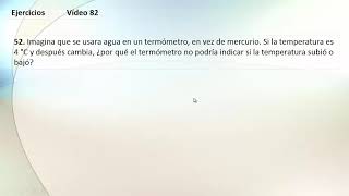 82 52 Imagina que se usara agua en un termómetro en vez de mercurio Si la [upl. by Harlan]