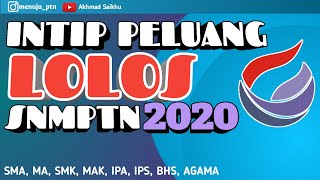 BACA PELUANG LOLOS SNMPTN 2020 DARI DATA LTMPT [upl. by Kajdan]