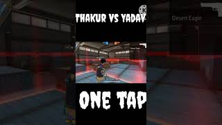 Thakur vs yadav one tap freefire yadavgaming viralshorts [upl. by Aeret]