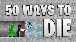 Minecraft but its 50 Ways to Die [upl. by Melburn]