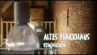 Altes Pfarrhaus Renovieren [upl. by Mcleroy299]