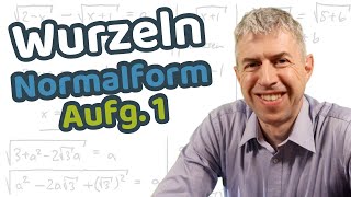 Wurzeln  Aufg 1 Normalform bestimmen [upl. by Imeka101]