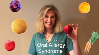 What is Oral Allergy Syndrome  Schreiber Allergy [upl. by Gert]