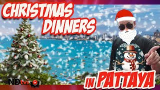 PATTAYA 10 Christmas Dinner Suggestions [upl. by Toblat]