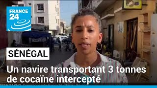 Sénégal  3 tonnes de cocaïne saisies un record dans le pays  • FRANCE 24 [upl. by Notlok46]