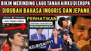 🔴 HEBOH RESMI AKAN JADI LAGU PIALA DUNIASAKRALNYA LAGU TANAH AIRKUDIRUBAH JADI B INGGRIS [upl. by Hauck196]