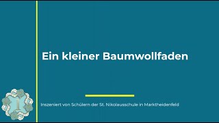 Ein kleiner Baumwollfaden Teil 1 [upl. by Schramke]