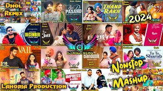 Nonstop Punjabi Mashup Lahoria Production 2024 Ft Dj Manu New Punjabi Song 2024 [upl. by Piper217]