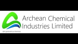 Archean Chemicals  Stock Outlook [upl. by Merrick]