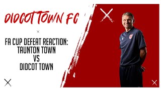 FA Cup Reaction Taunton Town vs Didcot Town [upl. by Neils]