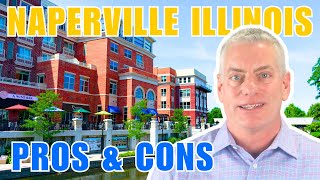 BEST Naperville IL Pros and Cons for 2024  Living in Naperville Illinois  Moving to Naperville IL [upl. by Adnahsar429]