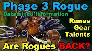 Rogues are looking VERY STRONG in Phase 3  Datamined Info Runes Talents and BIS Gear [upl. by Girovard]