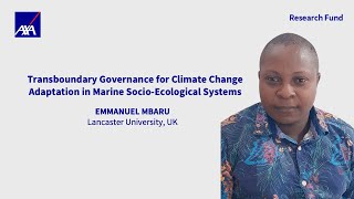 Emmanuel Mbaru Transboundary Governance for Climate Change Adaptation  AXA Research Fund [upl. by Newhall518]