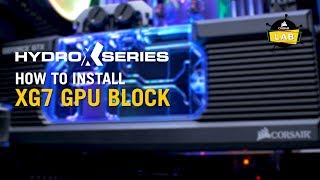 How To Install XG7 RGB Graphics Card Water Block  CORSAIR Hydro X Series [upl. by Vasti]