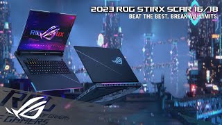 2023 ROG Strix SCAR 1618  BEAT THE BEST BREAK ALL LIMITS  ROG [upl. by Eoj]