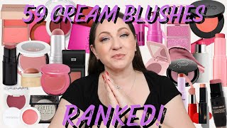 RANKING ALL 59 CREAM BLUSH IN MY COLLECTION FROM WORST TO BEST [upl. by Jaco]