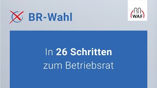 In 26 Schritten zum Betriebsrat  Betriebsratswahl [upl. by Sancha]