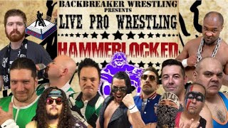 BACKBREAKER WRESTLING HAMMERLOCKED June 18 2022 HIGHLIGHTSRESULTS AND MOREBPWTN EXCLUSIVE [upl. by Atsyrhc]