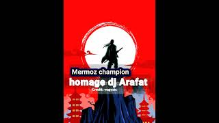 Mermoz championHOMMAGE DJARAFAT [upl. by Beck]