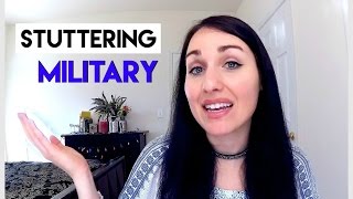 Stuttering in the Military  My Story [upl. by Htiekram]