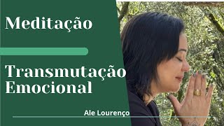 Meditação para Transmutação Emocional [upl. by Odrautse]