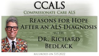 Reasons for Hope After an ALS Diagnosis with Dr Richard Bedlack [upl. by Eanahs]