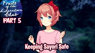 Keeping Sayori SafePart 5Sayori RouteDDLC Fruits of The Literature Club MOD [upl. by Sharron]