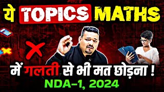 NDA Maths में ये Topics मत छोड़ना🧐  NDA1 2024 Maths Preparation  NDA Maths Strategy [upl. by Hoskinson]