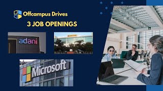 Microsoft Adani Power LampT Recruitment 2024  Any Graduate  2026 and Below Batches  Fresher Jobs [upl. by Aracot518]