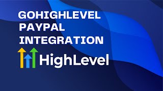 GoHighLevel PayPal Integration Update To BOOST Your Sales [upl. by Sudoeht829]