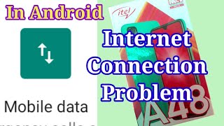 Itel A48 Android Why internet not workingJio [upl. by Enifesoj]