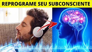 Reprograme Seu Subconsciente Para o Sucesso Desta Forma [upl. by Holton]