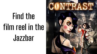 How to find the film reel in the Jazzbar Contrast game [upl. by Ellevel534]