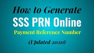 How to Generate SSS PRN Online Updated 2020 [upl. by Bernardi852]