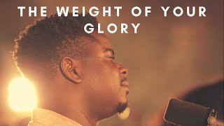 THE WEIGHT OF YOUR GLORY Folabi Nuel TY Bello Greatman Takit 121 Selah [upl. by Mercorr]