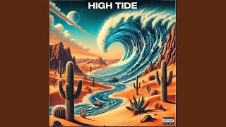 High Tide feat Stevie Hardy amp Marquel Deljuan [upl. by Eerolam]