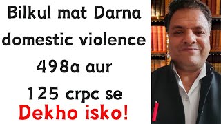 Reality of domestic violence 498a and 125 crpc cases [upl. by Gorrian]