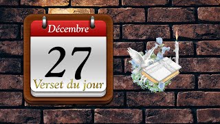 27 Décembre 2023  Verset du jour [upl. by Aikel]