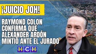 Raymond Colon confirma que Alexander Ardón mintió ante el jurado [upl. by Jaehne]