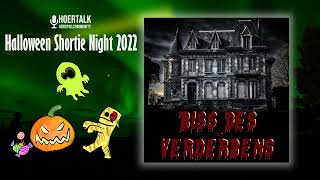 Halloween Hörspiel ShortieNight 2022 mit LiveChat [upl. by Haianeb]