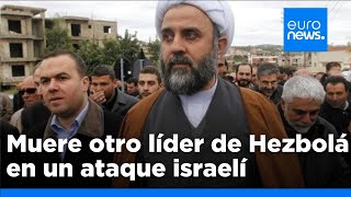 Muere en un ataque israelí Nabil Kaouk otro alto cargo de Hezbolá según confirman las FDI [upl. by Aiekan]