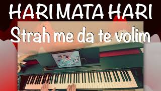 Hari Mata Hari  Strah me da te volim piano cover [upl. by Agiaf972]