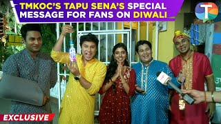 Taarak Mehta Ka Ooltah Chashmah’s Tapu Sena CELEBRATE Diwali together  Exclusive [upl. by Sekoorb503]