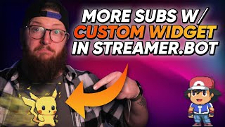 Custom Sub Widget in StreamerBot  Get more subs on Twitch [upl. by Nosnaj]