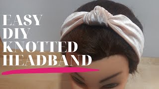 EASY DIY KNOTTED HEADBAND [upl. by Edelson]