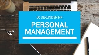 Was ist  Personalmanagement 60 Sekunden HR [upl. by Noe]