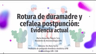 Rotura de duramadre y cefalea postpunción evidencia actual [upl. by Britta]