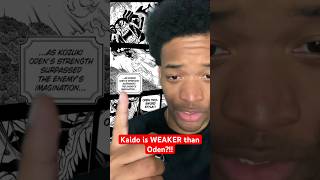 Kaido is WEAKER than Oden Confirmed onepiece [upl. by Esital]