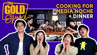 COOKING FOR MEDIA NOCHE PART 2  DINNER  The Gold Squad [upl. by Uphemia]